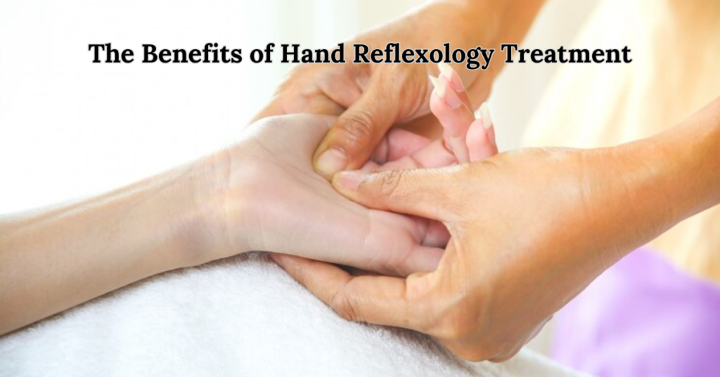 hand reflexology treatment